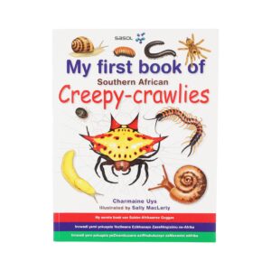 My First Book of Southern African Creepy-crawlies