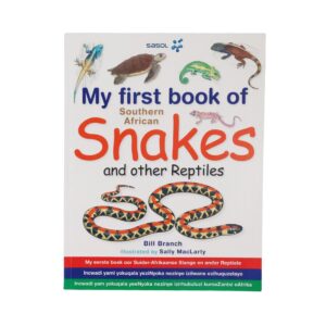 My First Book of Southern African Snakes and other Reptiles