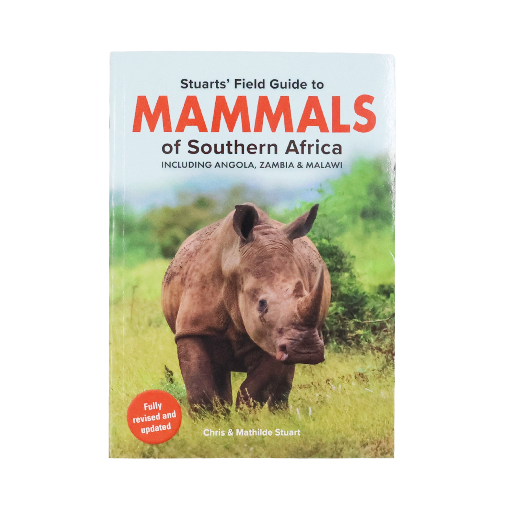 Stuart’s Field Guide to Mammals of Southern Africa