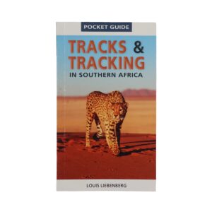 Tracks & Tracking in Southern Africa - Pocket Guide